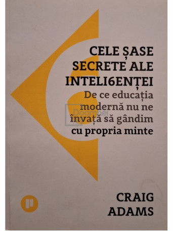 Craig Adams - Cele sase secrete ale inteli6entei - 2020 - Brosata