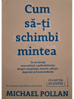 Cum sa-ti schimbi mintea