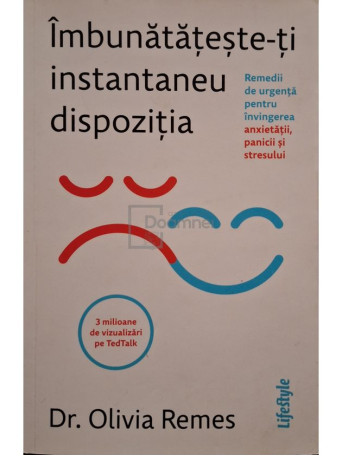 Olivia Remes - Imbunatateste-ti instantaneau dispozitia - 2022 - Brosata