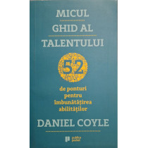 Micul ghid al talentului