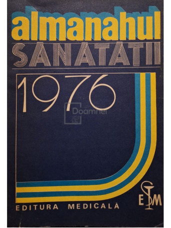 Almanahul sanatatii 1976 - 1976 - Brosata