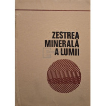 Zestrea minerala a lumii