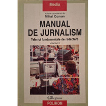 Manual de jurnalism, vol. II