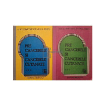 Precancerele si cancerele cutanante, 2 vol.