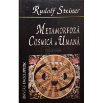 Metamorfoza cosmica si umana