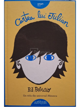 R. J. Palacio - Cartea lui Julian - 2016 - Cartonata