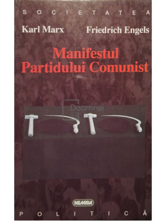 Karl Marx - Manifestul partidului comunist - 1998 - Brosata