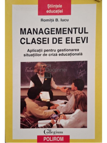 Romita B. Iucu - Managementul clasei de elevi - 2006 - Brosata