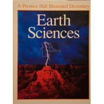 Earth Sciences - A Pretice Hall Illustrated Dictionary