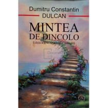 Mintea de dincolo, editia a II-a, revazuta si adaugita