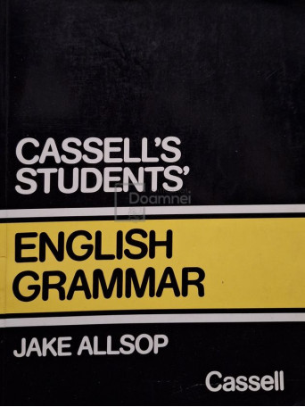 Jake Allsop - Cassell's students' english grammar - 1990 - Brosata