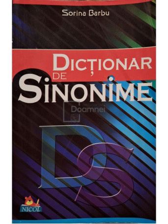 Sorina Barbu - Dictionar de sinonime - 2011 - Brosata