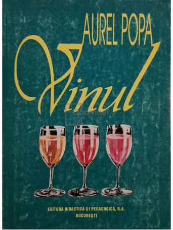 Aurel Popa - Vinul - 1996 - Brosata