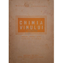 Chimia vinului - Manual pentru scoli tehnice viticole, anul IV