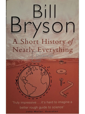 Bill Bryson - A short history of nearly everything - 2004 - Brosata