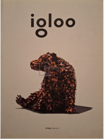 Igloo, vol. 186 / octombrie-noimebrie 2018 - 2018 - Brosata