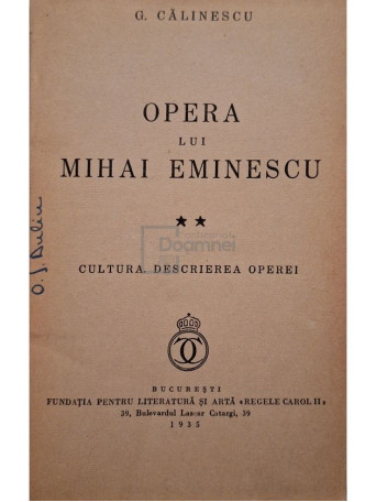 George Calinescu - Opera lui Mihai Eminescu, vol. 2 - 1935 - Cartonata