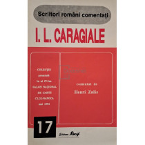 I. L. Caragiale comentat de Henri Zalis