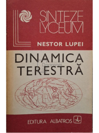 Nestor Lupei - Dinamica terestra - 1979 - Brosata