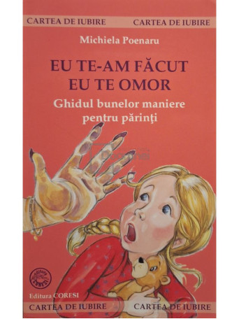 Michiela Poenaru - Eu te-am facut, eu te omor - 2008 - Brosata