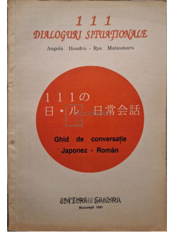 Angela Hondru - 111 dialoguri situationale - 1991 - Brosata