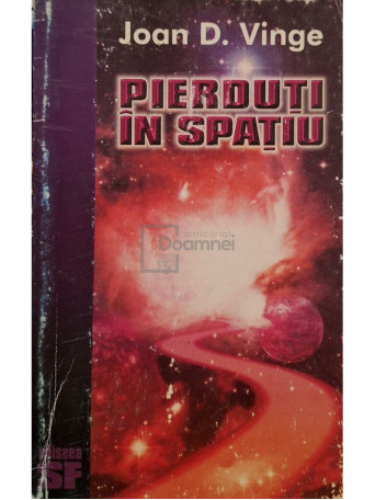 Joan D. Vinge - Pierduti in spatiu - 1999 - Brosata