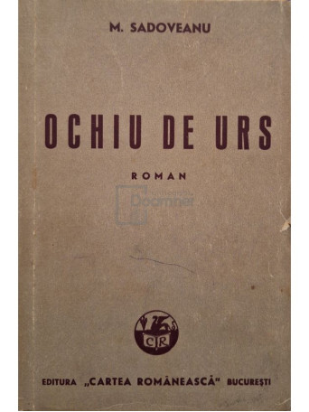 Mihail Sadoveanu - Ochiu de urs - 1944 - Brosata