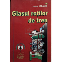 Glasul rotilor de tren