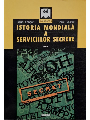 Roger Faligot - Istoria mondiala a serviciilor secrete, vol. 3 - 2002 - Brosata