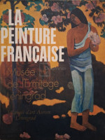 La peinture francaise - Musee de l'Ermitage Leningrad