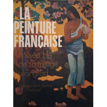 La peinture francaise - Musee de l'Ermitage Leningrad