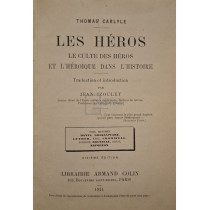 Les heros - Le culture des heros et l'heroique dans l'histoire