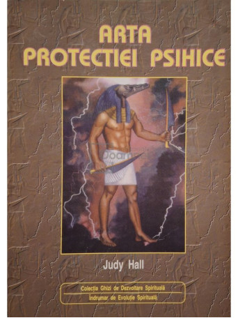 Judy Hall - Arta protectiei psihice - 1997 - Brosata