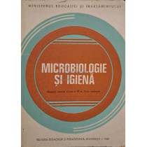 Microbiologie si igiena - Manual pentru clasa a IX-a, licee sanitare