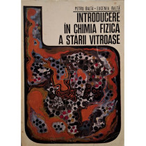 Introducere in chimia fizica a starii vitroase