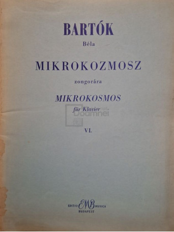 Bartok Bela - Mikrokozmosz zongorara mikrokosmos fur Klavier VI - 1966 - Brosata