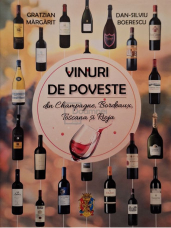 Gratzian Margarit - Vinuri de poveste din Champagne, Bordeaux, Toscana si Rioja - 2024 - Brosata