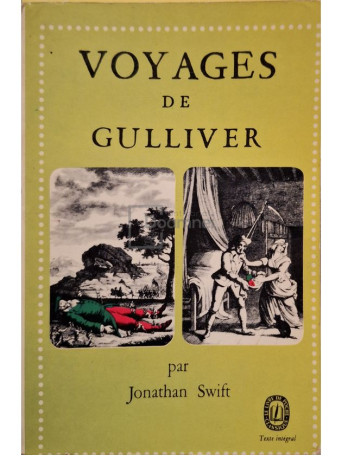 Jonathan Swift - Voyages de Gulliver - 1964 - Brosata