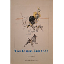 Toulouse-Lautrec - La circ