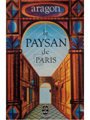 Aragon - Le paysan de Paris - 1966 - Brosata