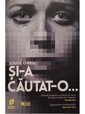 Louise O'Neill - Si-a cautat-o... - 2018 - Brosata