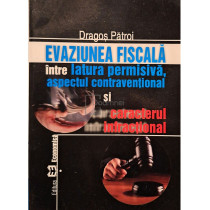 Evaziunea fiscala intre latura permisiva, aspectul contraventional si caracterul infractional