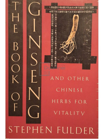 Stephen Fulder - The book of ginseng - 1993 - Brosata