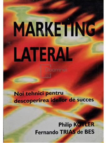 Philip Kotler - Marketing lateral - 2004 - Brosata