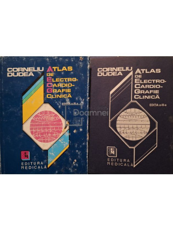 Corneliu Dudea - Atlas de electrocardiografie clinica, editia a III-a, 2 vol. - 1999 - Cartonata