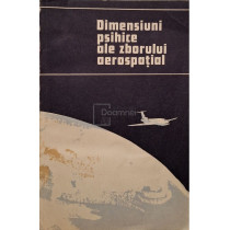 Dimensiuni psihice ale zborului aerospatial