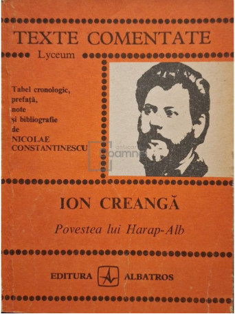 Nicolae Constantinescu - Ion Creanga - Povestea lui Harap Alb (semnata) - 1983 - Brosata