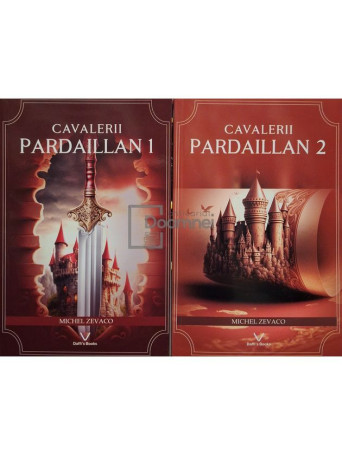 Michel Zevaco - Cavalerii Pardaillan, 2 vol. - 2023 - Brosata