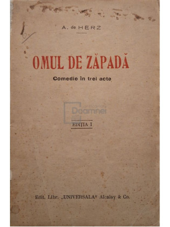 A. de Herz - Omul de zapada, editia I - 1927 - Brosata