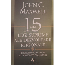 Cele 15 legi supreme ale dezvoltarii personale